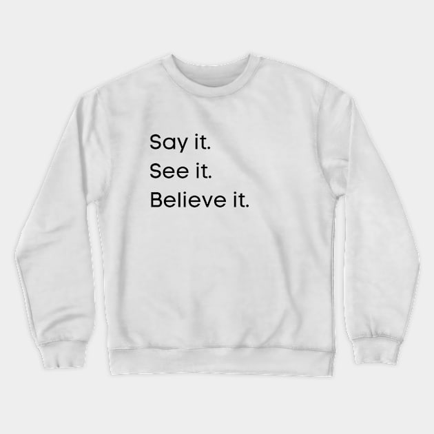 Note to Self Crewneck Sweatshirt by shimekism